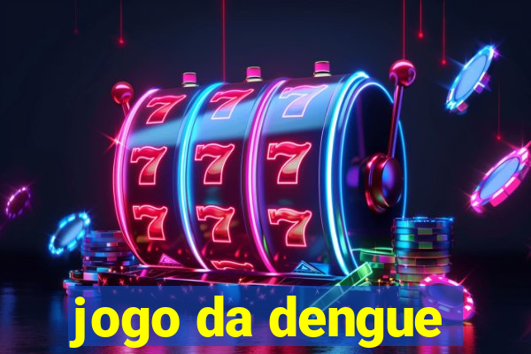 jogo da dengue